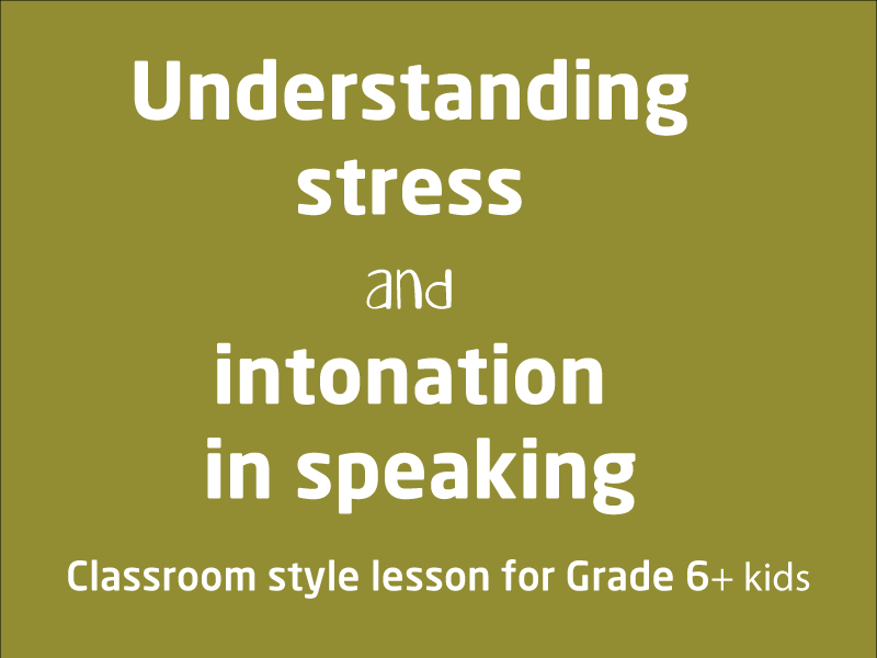 SubjectCoach | Understanding stress and intonation in speaking