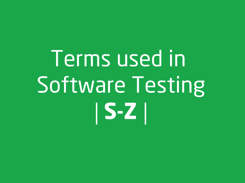 SubjectCoach | Tester's dictionary [S-Z] | Testing terms Glossary