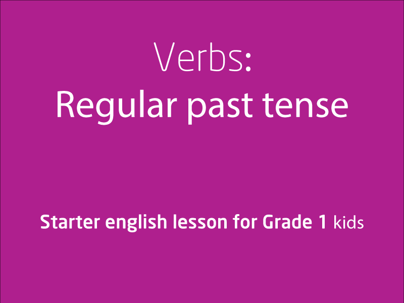 SubjectCoach | Verbs: Regular past tense