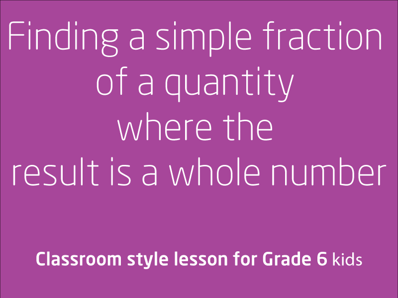 SubjectCoach | Finding a simple fraction of a quantity where the result is a whole number