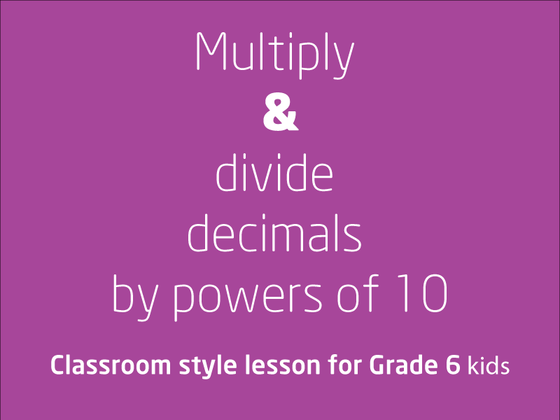 SubjectCoach | Multiply and divide decimals by powers of 10
