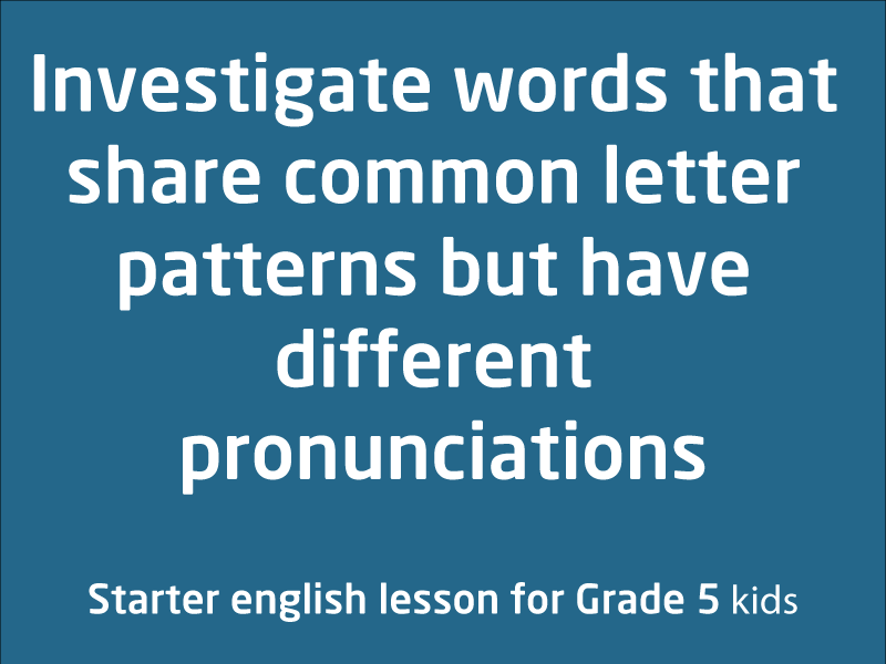 SubjectCoach | Words that share common letter patterns but have different pronunciations