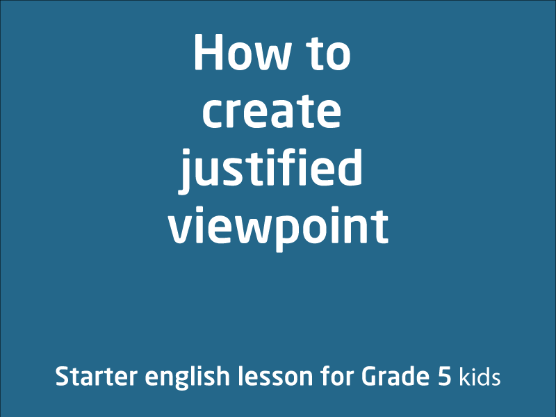SubjectCoach | How to create justified viewpoint