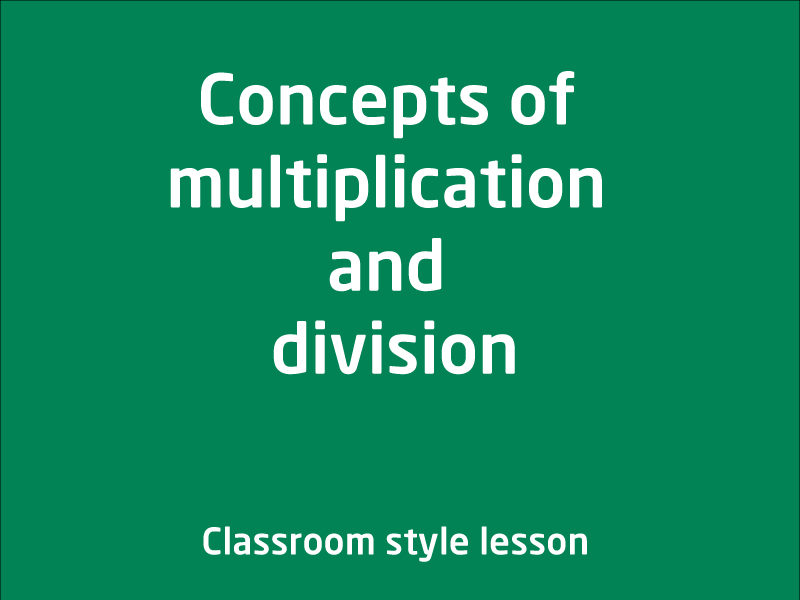 SubjectCoach | Concepts of multiplication and division
