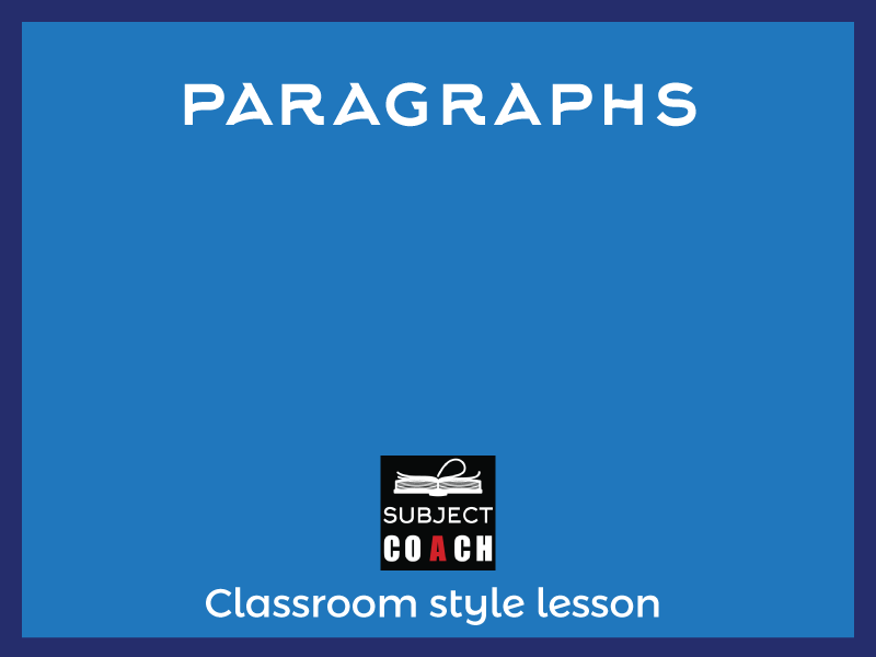 SubjectCoach | Paragraphs