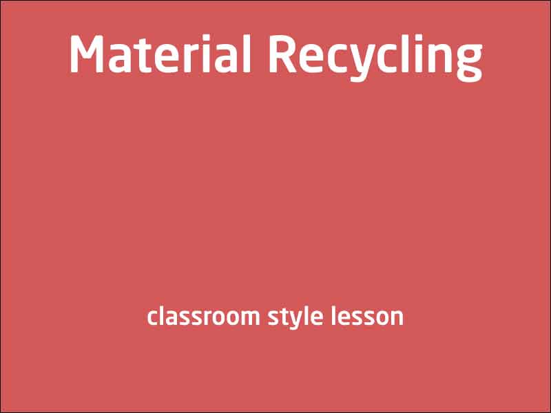 SubjectCoach | Material Recycling