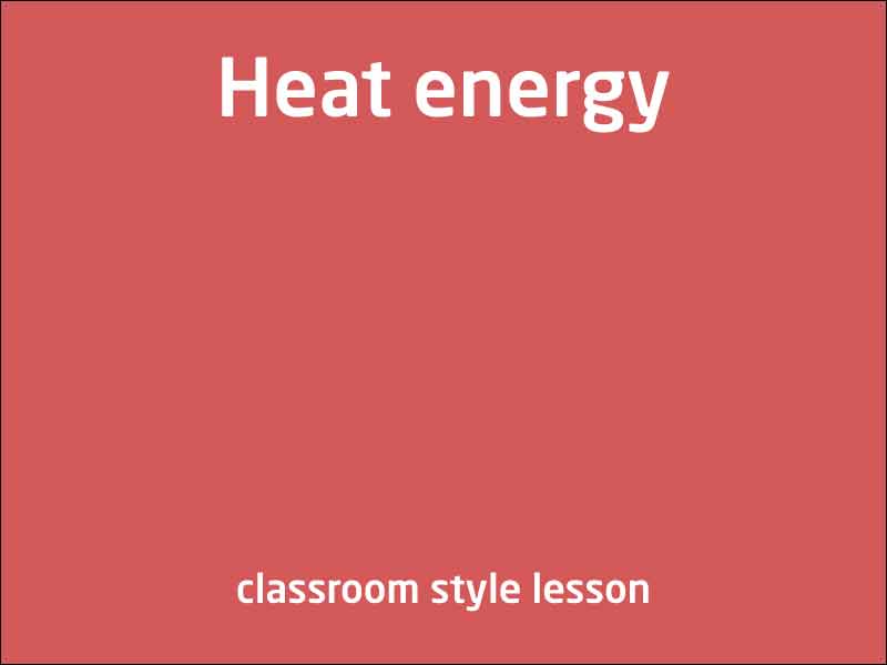 SubjectCoach | Heat Energy