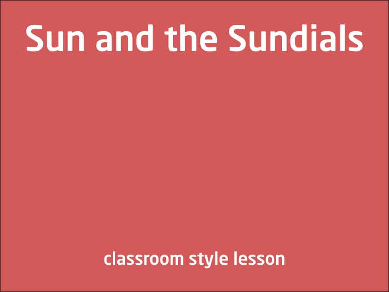 SubjectCoach | The Sun and Sundials