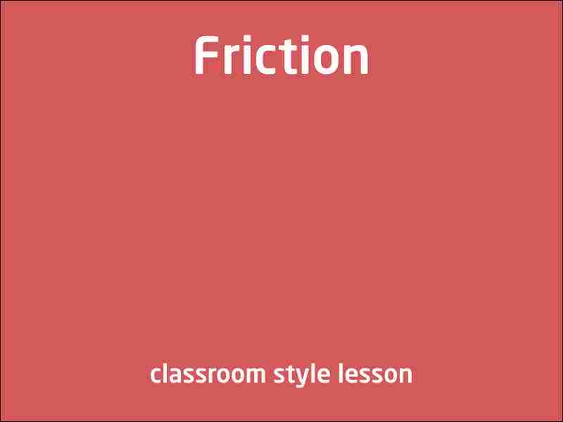 SubjectCoach | Friction