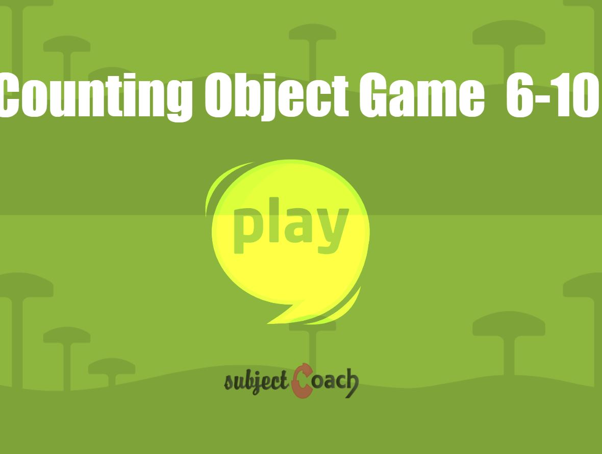 Count 6 to 10 objects in interactive way